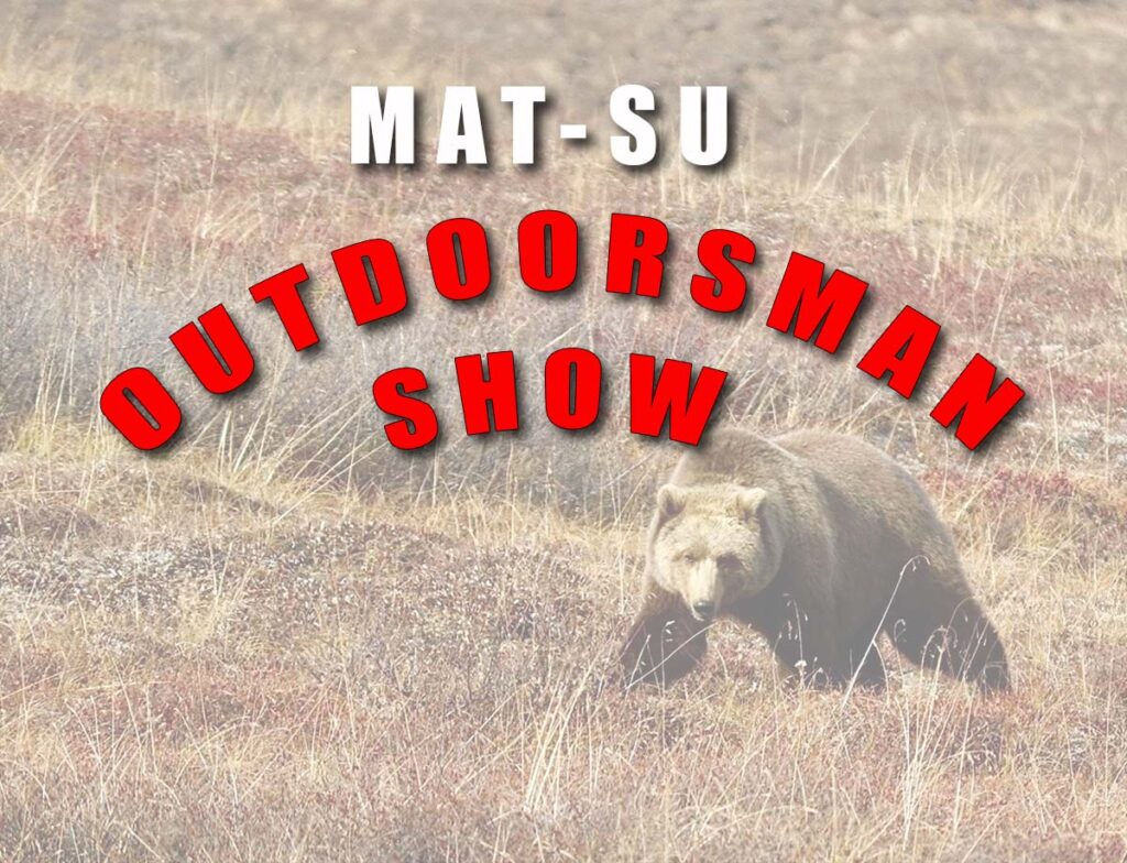 MatSu Outdoorsman Show
